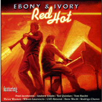 Ebony & Ivory: Red Hot!